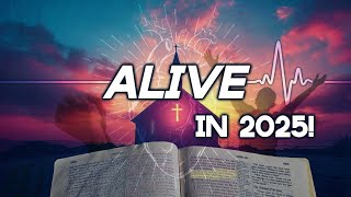 Live - ALIVE In 2025 | Pastor Don Andreasen