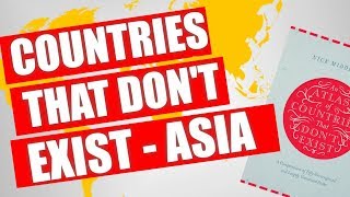 Countries That Don't Exist! #3 (Asia)