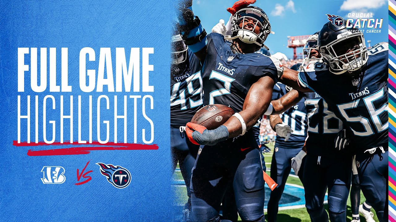 Tennessee Titans Highlights Vs. Cincinnati Bengals | Game Highlights ...