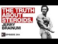 The Hidden Truth About Steroids & the Bodybuilding Supplement Industry | Jerry Brainum |@albardo08