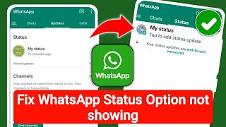Whatsapp status option not showing 2023 ( New Update) | How to Fix Whatsapp Status not showing