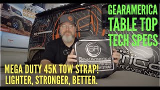 GearAmerica Table Top Tech Specs: 4' x 30' Mega Duty Tow Strap - Lighter, Stronger, Better...