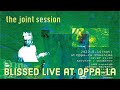 【Live】blissed live at Oppa-la