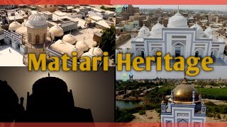 Matiari Heritage | Project of NAVTTC | Produced By Yawar Jaffri | Matiari Arts