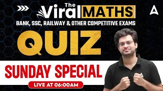 The Viral Maths for Bank Exams | The Viral Maths Sunday Special Quiz by Navneet Sir