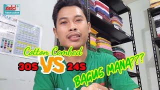 Cotton Combed 24s dan 30s Bagus Mana?