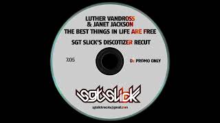 Luther Vandross \u0026 Janet Jackson - The Best Things In Life Are Free (Sgt Slick's Discotizer ReCut)