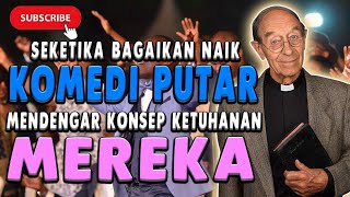 🔴MENDENGAR KONSEP KETUHANAN MEREKA BAGAIKAN NAIK KOMEDI PUTAR | DEBAT ISLAM VS KRISTEN