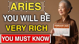 February 2025: Aries Will Become Rich💰 Unlock Wealth \u0026 Success with Astrology 🔥