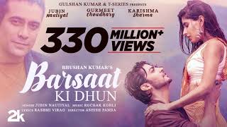 Barsaat Ki Dhun Song | Rochak K Ft. Jubin N | Gurmeet C, Karishma S |Rashmi V | Ashish P | Bhushan K