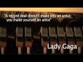 Lady Gaga artist quote