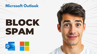 How To Block Spam Emails On Microsoft Outlook (Easiest Way) (2026 Guide)