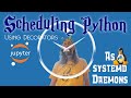 Use Python Decorators for Linux Service Scheduling