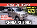 DAIHATSU XENIA XI 1.3CC 2005 KONDISI BAGUS UPGRADE VARIASI GANTENG