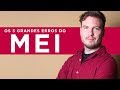 MEI | 5 erros que ACABAM com a vida do Microempreendedor Individual