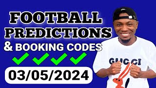 FOOTBALL PREDICTIONS TODAY 3/05/2024 SOCCER PREDICTIONS TODAY | BETTING TIPS , #footballpredictions