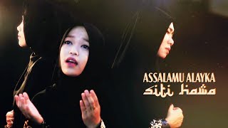 Assalamu Alayka - Siti Hawa