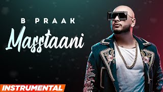 Masstaani (Instrumental) | B Praak | Jaani | Arvindr Khaira | New Punjabi Songs 2022 | Speed Records