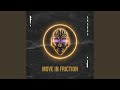 Move in Friction (Extended Mix)