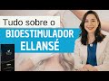 ELLANSÉ | Tudo sobre esse BIOESTIMULADOR DE COLÁGENO