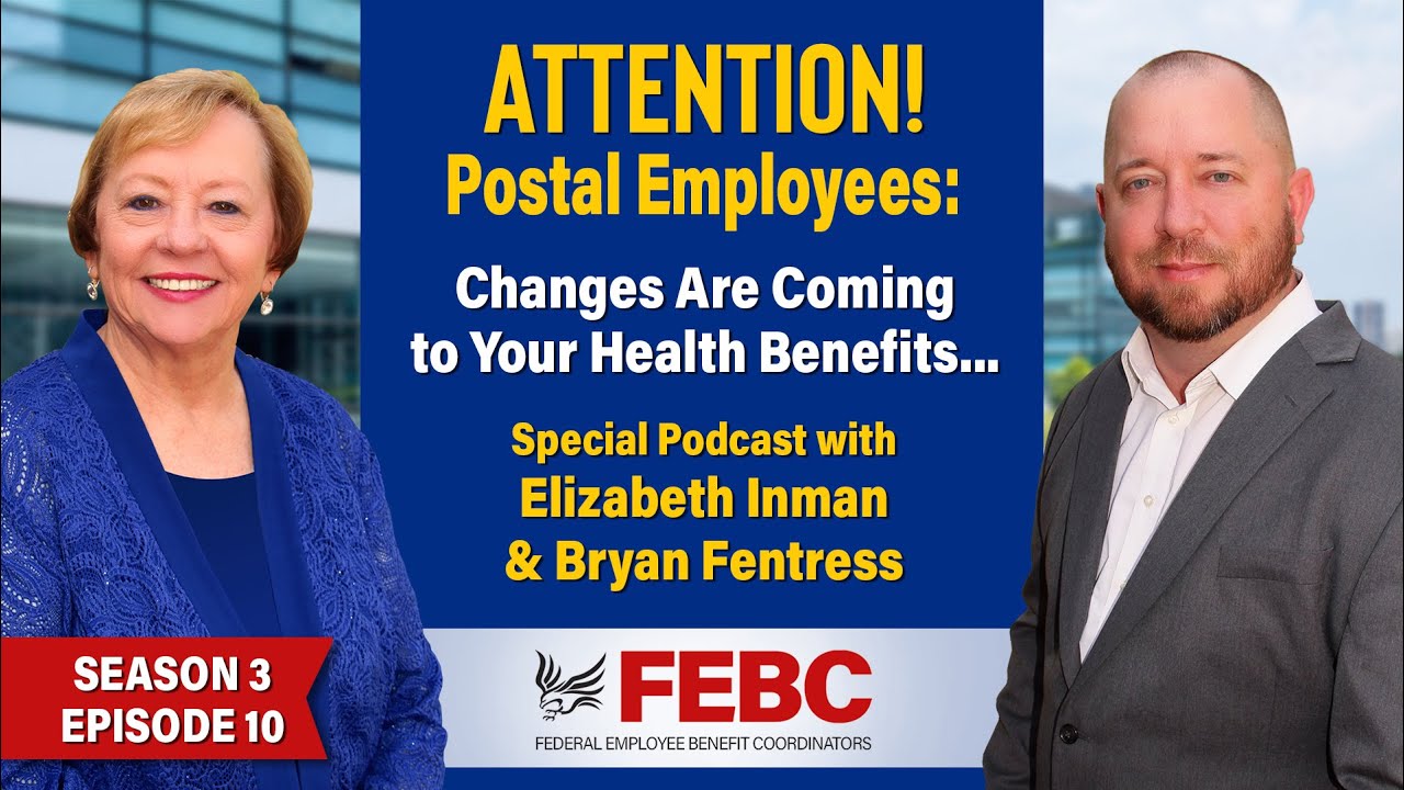 FEBC Podcast S3 Ep10: The Coming Postal Health Reform Changes For ...