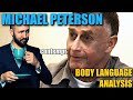 Did 77 Year Old Michael Peterson Kill His Wife In Cold Blood? Nonverbal Analyst Reacts