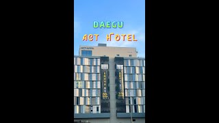 DAEGU ACT HOTEL