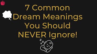 Interesting Psychological Facts About Dreams: 7 Common Dream Meanings You Should NEVER Ignore!#Dream