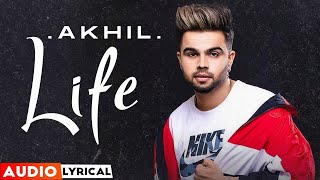 Life (Audio Lyrical) | Akhil Ft Adah Sharma | Preet Hundal | Arvindr Khaira| Latest Punjabi Song2020