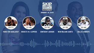 UNDISPUTED Audio Podcast (1.16.18) with Skip Bayless, Shannon Sharpe, Joy Taylor | UNDISPUTED