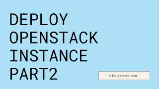 Openstack for Beginners - PART2: Manage the instance