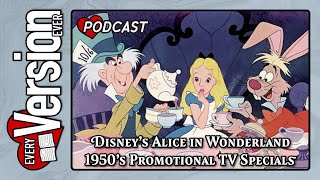 Disney's Alice in Wonderland: 1950's Promotional TV Specials - with Sarah & Phantomwise