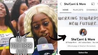 Sha’Carri Richardson Is OFFICIALLY a Youtuber!