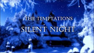 The Temptations - Silent Night Hd Lyrics