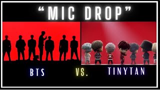 ULTIMATE BTS  vs. TinyTan 