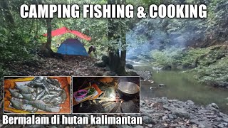 Camping fishing bermalam di hutan dan mencari ikan