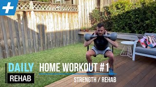 Home 'Lockdown' - Rehab and Strength Workout 1 | Tim Keeley | Physio REHAB