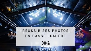 Réussir ses photos en basse lumière