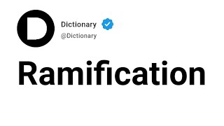 Ramification Meaning In English
