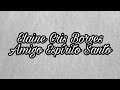 Amigo Espirito Santo Cassiane Elaine Cristina (Cover)