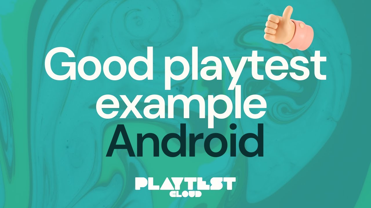 Playtest Example Android Youtube