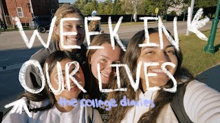 WEEK IN OUR LIVES | the college diaries