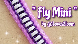 2023 "Fly Mini" Rainbow Loom Bracelet Tutorial (3 Looms)