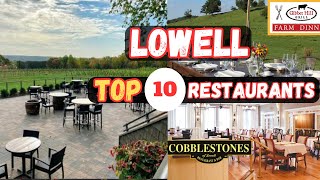 Top 10 Best Restaurants to Eat in Lowell, Massachusetts