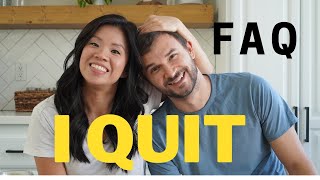 I Quit! Answering \