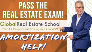 How to Amortize a Loan for the Real Estate Exam with Global Real Estate School