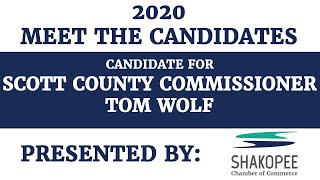 Tom Wolf - Scott County Commissioner Candidate