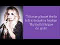 Carrie Underwood ~ The Bullet (Lyrics)