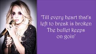 Carrie Underwood ~ The Bullet (Lyrics)