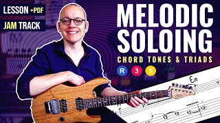 Melodic Soloing With Chord Tones & Triads (Guitar Lesson)